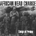AFRICAN HEAD CHARGE / アフリカン・ヘッド・チャージ / ソングス･オブ･プレイズ