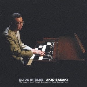 佐々木昭雄 / グライド・イン・ブルー / GLIDE IN BLUE