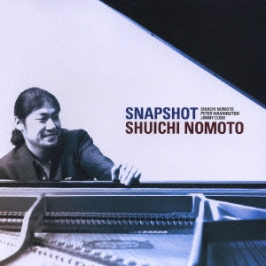 SHUICHI NOMOTO / 野本秀一 / スナップショット / SNAPSHOT