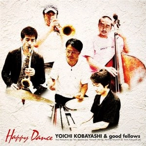 YOICHI KOBAYASHI / 小林陽一 / ＨＡＰＰＹ　ＤＡＮＣＥ