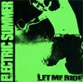 ELECTRIC SUMMER / エレクトリック・サマー / ＬＥＴ　ＭＥ　ＲＩＤＥ