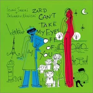 ZARD / ザード / CAN'T TAKE MY EYES OFF OF YOU
