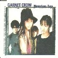 GARNET CROW / ガーネット・クロウ / Ｍｙｓｔｅｒｉｏｕｓ　Ｅｙｅｓ