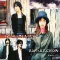 GARNET CROW / ガーネット・クロウ / 千以上の言葉を並べても．．．