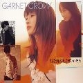 GARNET CROW / ガーネット・クロウ / 君を飾る花を咲かそう
