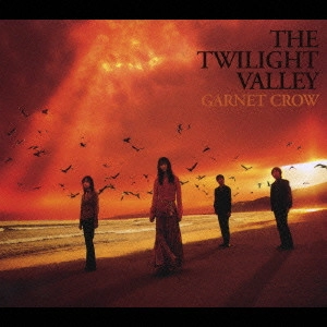 GARNET CROW / ガーネット・クロウ / THE TWILIGHT(初回