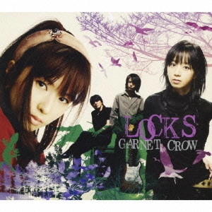 GARNET CROW / ガーネット・クロウ / Locks(初回B)