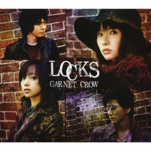 GARNET CROW / ガーネット・クロウ / LOCKS