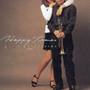 KEIJI MATSUSHIMA / 松島啓之 / ハッピー・タイムス / HAPPY TIMES