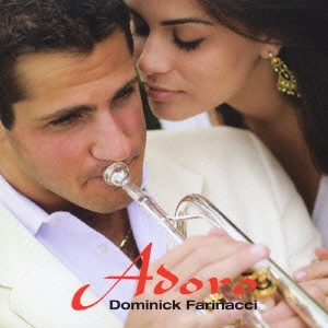 DOMINICK FARINACCI / ドミニク・ファリナッチ / アドロ / ADORO