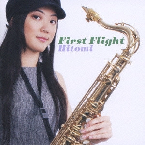 hitomi / ファースト・フライト / FIRST FLIGHT