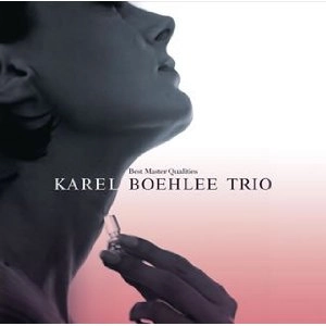 KAREL BOEHLEE / カレル・ボエリー / ベスト・マスター・クォリティーズ