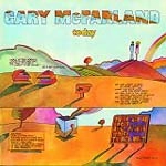 GARY MCFARLAND / ゲイリー・マクファーランド / トゥデイ