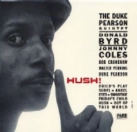 DUKE PEARSON / デューク・ピアソン / ハッシュ！