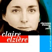 CLAIRE ELZIERE / クレール・エルジエール / パリ、愛の歌（２）永遠のシャン