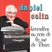 DANIEL COLIN / ダニエル・コラン / パリ、街角のアコーディオン～私