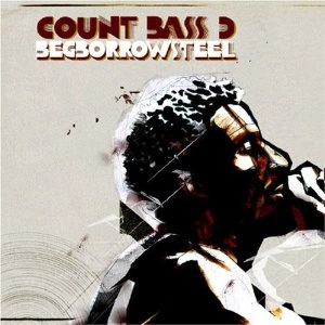 COUNT BASS D / ＢＥＧＢＯＲＲＯＷＳＴＥＥＬ