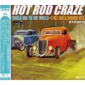 CHARLIE AND THE HOT WHEELS / チャーリーアンドザホットホイールズ / ＨＯＴ　ＲＯＤＣＲＡＺＥ