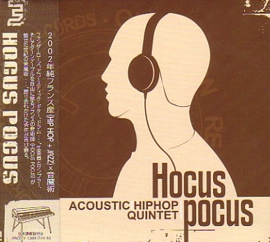 HOCUS POCUS / ホーカス・ポーカス / ＡＣＯＵＳＴＩＣ　ＨＩＰ　ＨＯＰ　ＱＵＩ