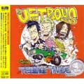 JET BOYS / ジェットボーイズ / ＴＥＥＮＡＧＥＴＨＵＮＤＥＲＲＥＶＩ