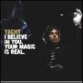 YACHT / ヨット / アイ・ビリーブ・イン・ユウ・ユア・マジッ