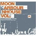 LUNA CITY EXPRESS / ルナ・シティ・エクスプレス / ＭＯＯＮ　ＨＡＲＢＯＵＲIN HOUSE VOL.2