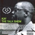 KAY / ＴＡＬＫ　ＳＨＯＷ