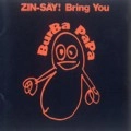 ZIN-SAY! / 人生 / バーバ･パパ（紙ジャケット）