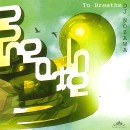 DJ NOZAWA / DJノザワ / Ｔｏ　Ｂｒｅａｔｈｅ