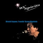 瀬川洋トラベリン・オーシャン・ブルーバーズ / ９５°Ｓｐｉｒｉｔｓ