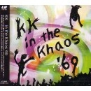 KK / ＩＮ　ＴＨＥ　ＫＨＡＯＳ　　６９