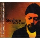 SAL THE SOUL / サルザソウル / ＳＴＡＹＨＥＲＥ