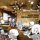 オムニバス(まつきあゆむ,music from the mars,mopsy flopsy,小田晃生) / MONA RECORDS BEST ALBUM -MUSIC FROM THE WO