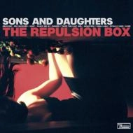 SONS AND DAUGHTERS / サンズ・アンド・ドーターズ / リパルジョン・ボックス