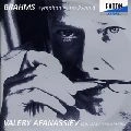 VALERY AFANASSIEV / ヴァレリー・アファナシエフ / ブラームス：交響曲第2番&第4番