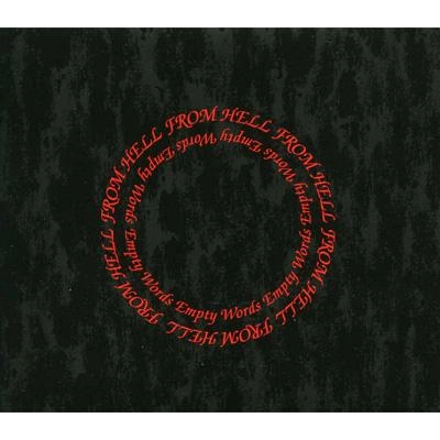 FROM HELL / EMPTY WORDS