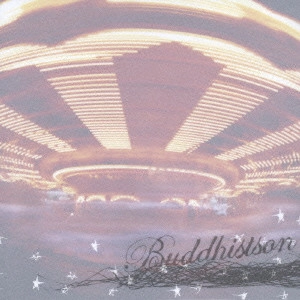 BUDDHISTSON / ブディストサン / BUDDHISTSON