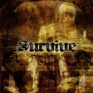 SURVIVE / サヴァイヴ / サヴァイブ / SURVIVE