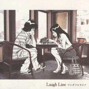 Laugh Line / ワンダフルライフ