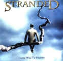 STRANDED / ストランデッド / ロング・ウェイ・トゥ・ヘヴン
