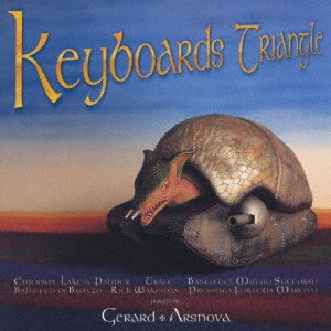 GERARD/ARS NOVA / ジェラルド&アルス・ノヴァ / キーボード・トライアングル / KEYBOARDS TRIANGLE