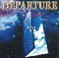 DEPARTURE / ディパーチャー / ディパーチャー