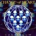 CHANGE OF HEART / チェンジ・オブ・ハート / コンティニューム