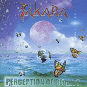 TAKARA / タカラ / パーセプション・オヴ・リアリティー / PERCEPTION OF REALITY