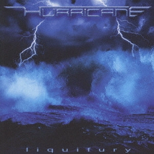 HURRICANE / ハリケーン / リキフリー / LIQUIFURY
