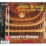 NEW TROLLS / ニュー・トロルス / コンチェルト･グロッソ･ライヴ / CONCERTO GROSSO LIVE