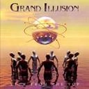 GRAND ILLUSION / グランド・イリュージョン / ヴュ－・フロム・ザ・トップ