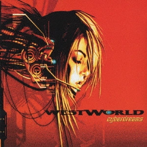 WESTWORLD / ウェストワールド / サイバードリームス / CYBERDREAMS