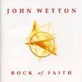 JOHN WETTON / ジョン・ウェットン / ロック・オヴ・フェイス