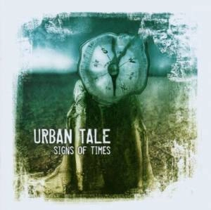 URBAN TALE / アーバン・テイル / サインズ・オヴ・タイムス